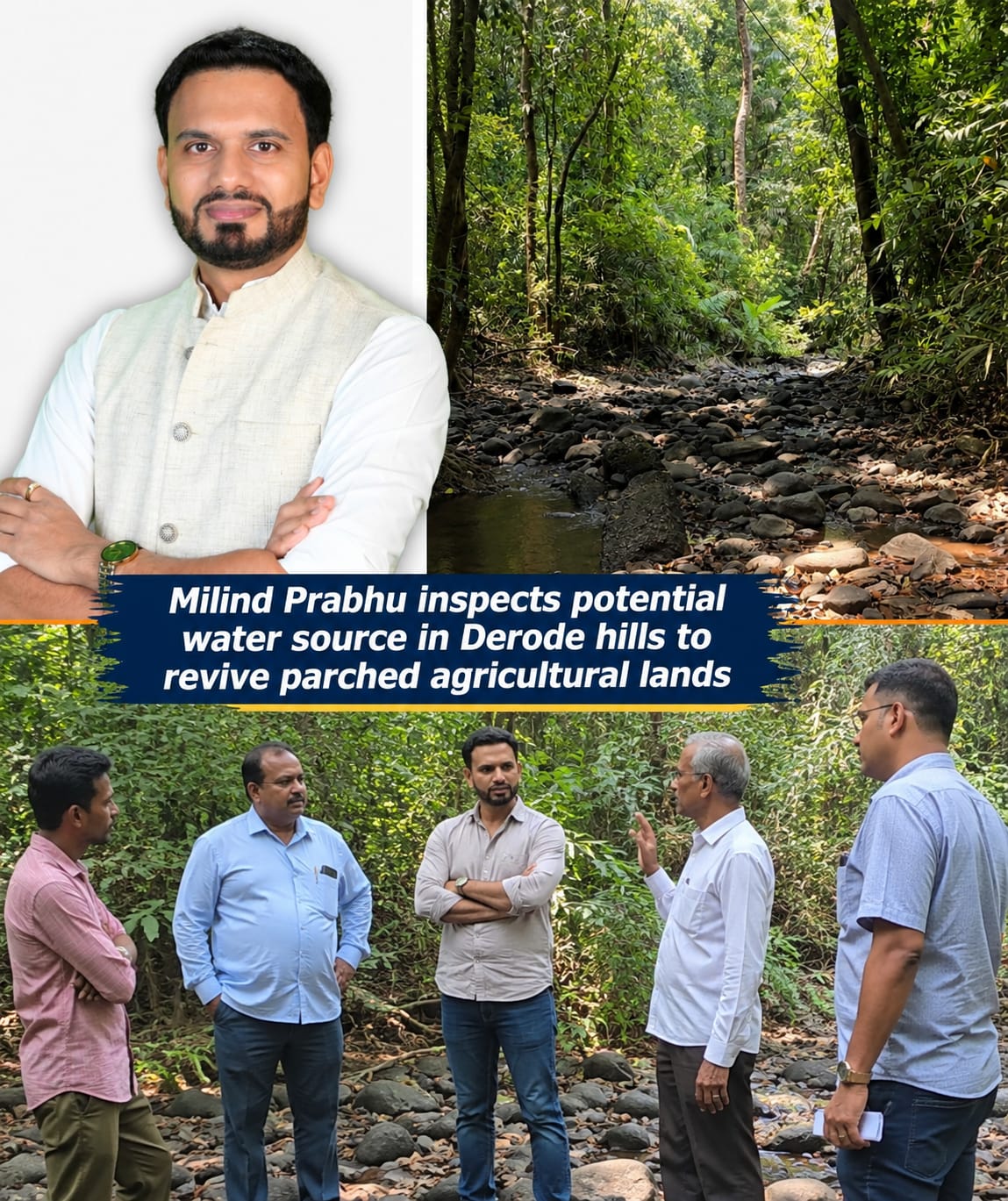 Milind Prabhu Inspects Hill Water Source to Revive Agriculture in Derode- Sattari